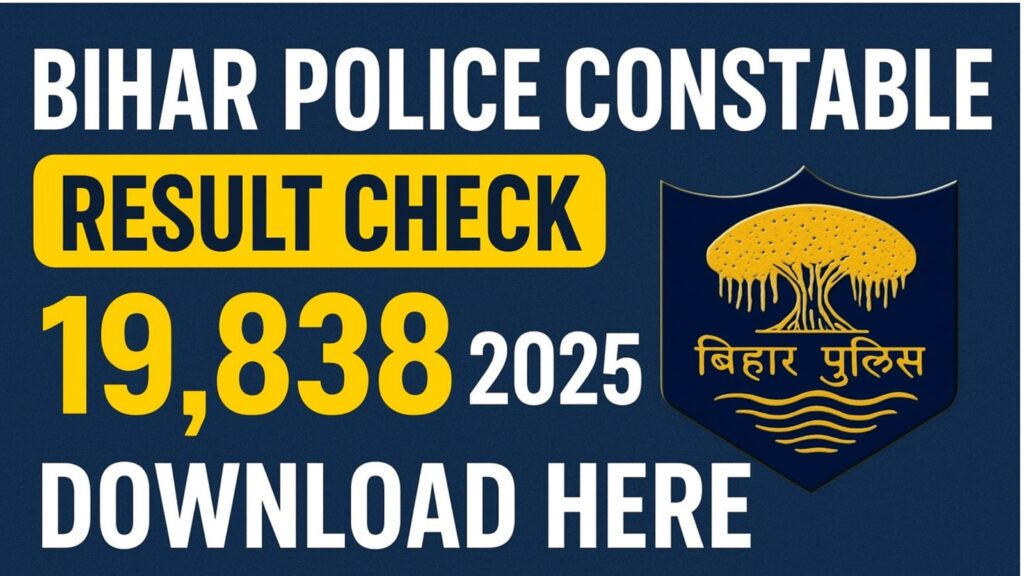 Bihar Police Constable Result Result Check 2025: