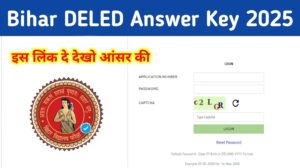Bihar DELED Answer Key 2025 Out: